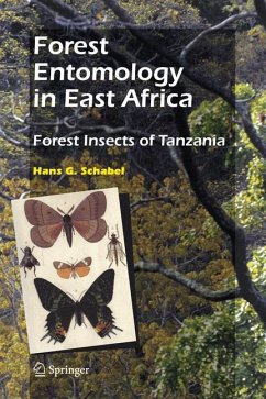 Forest Entomology in East Africa - Schabel, Hans G.