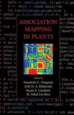 Association Mapping in Plants - Oraguzie, Nnadozie C. / Rikkerink, Erik H.A. / Gardiner, Susan E. / de Silva, H. Nihal (eds.)