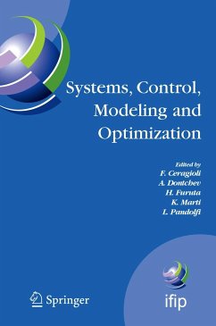 Systems, Control, Modeling and Optimization - Ceragioli, F. / Dontchev, A. / Furuta, H. / Pandolfi, L. (eds.)