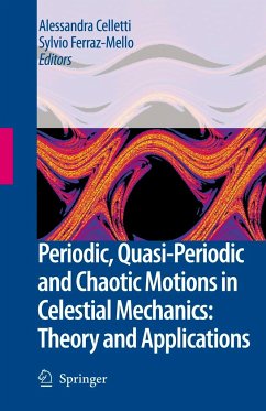 Periodic, Quasi-Periodic and Chaotic Motions in Celestial Mechanics: Theory and Applications - Celletti, Alessandra / Ferraz-Mello, Sylvio S. (eds.)