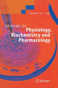 Reviews of Physiology, Biochemistry and Pharmacology 157 - Amara, S.G. / Bamberg, E. / Gudermann, T. / Hebert, S.C. / Jahn, R. / Lederer, W.J. / Lill, R. / Miyajima, A. / Offermanns, S. (eds.)
