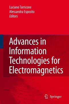 Advances in Information Technologies for Electromagnetics - Tarricone, Luciano / Espositio, Alessandra (eds.)