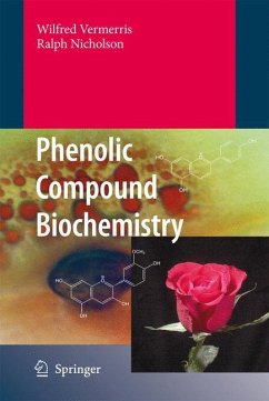 Phenolic Compound Biochemistry - Vermerris, Wilfred;Nicholson, Ralph