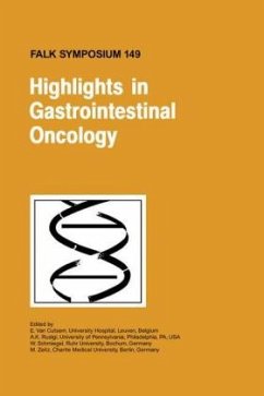 Highlights in Gastrointestinal Oncology - van Cutsem, E. / Rustgi, A.K. / Schmiegel, W. / Zeitz, M. (eds.)