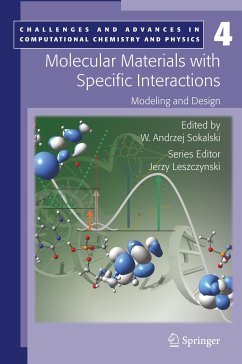 Molecular Materials with Specific Interactions - Modeling and Design - Sokalski, W. Andrzej (ed.)