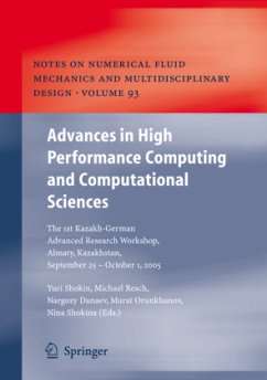 Advances in High Performance Computing and Computational Sciences - Shokin, Yurii / Resch, Michael / Danaev, Nargozy / Orunkhanov, Murat / Shokina, Nina (eds.)