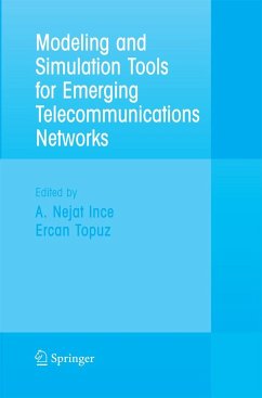 Modeling and Simulation Tools for Emerging Telecommunication Networks - Ince, Nejat / Topuz, Ercan (eds.)