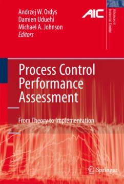 Process Control Performance Assessment - Ordys, Andrzej / Uduehi, Damien / Johnson, Michael A. (eds.)