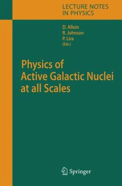 Physics of Active Galactic Nuclei at all Scales - Alloin, Danielle / Johnson, Rachel / Lira, Paulina (eds.)