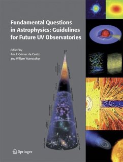 Fundamental Questions in Astrophysics: Guidelines for Future UV Observatories - Gómez de Castro, Ana I. / Wamsteker, Willem (eds.)