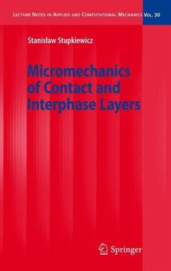 Micromechanics of Contact and Interphase Layers - Stupkiewicz, S.