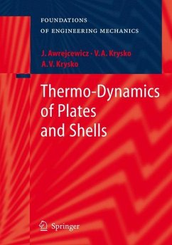 Thermo-Dynamics of Plates and Shells - Awrejcewicz, Jan;Krys'ko, Vadim Anatolevich;Krys'ko, Anton V.