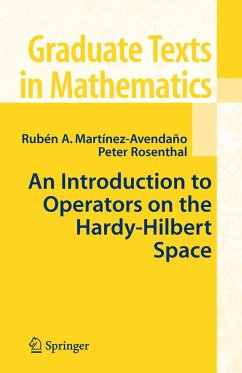 An Introduction to Operators on the Hardy-Hilbert Space - Martinez-Avendano, Ruben A.;Rosenthal, Peter