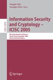 Information Security and Cryptology - ICISC 2005