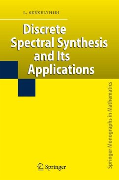 Discrete Spectral Synthesis and Its Applications - Székelyhidi, László