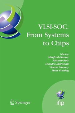 Vlsi-Soc: From Systems to Chips - Glesner, Manfred / Reis, Ricardo / Indrusiak, Leandro / Mooney, Vincent / Eveking, Hans (eds.)