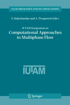 Iutam Symposium on Computational Approaches to Multiphase Flow - Balachandar