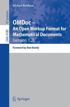 OMDoc -- An Open Markup Format for Mathematical Documents [version 1.2] - Kohlhase, Michael