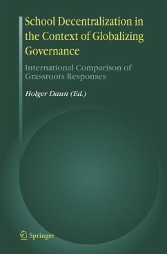 School Decentralization in the Context of Globalizing Governance - Daun, Holger (ed.)