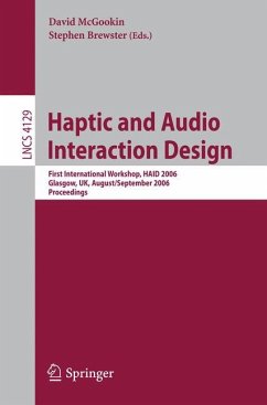 Haptic and Audio Interaction Design - McGookin, David / Brewster, Stephen