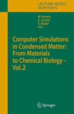 Computer Simulations in Condensed Matter: From Materials to Chemical Biology. Volume 2 - Ferrario, Mauro / Ciccotti, Giovanni / Binder, Kurt (eds.)