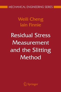 Residual Stress Measurement and the Slitting Method - Cheng, Weili;Finnie, Iain