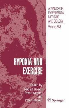 Hypoxia and Exercise - Roach, Robert / Wagner, Peter D. / Hackett, Peter (eds.)