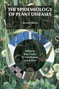 The Epidemiology of Plant Diseases - Cooke, B.M. / Jones, D. Gareth / Kaye, B. (eds.)