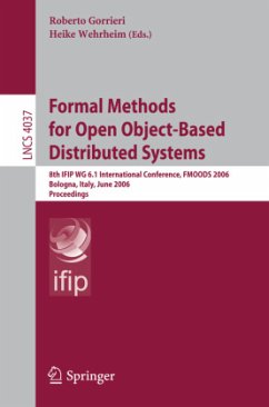 Formal Methods for Open Object-Based Distributed Systems - Gorrieri, Roberto / Wehrheim, Heike (eds.)