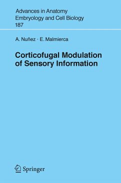 Corticofugal Modulation of Sensory Information - Nuñez, A.;Malmierca, E.