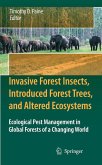 Invasive Forest Insects, Introduced Forest Trees, and Altered Ecosystems