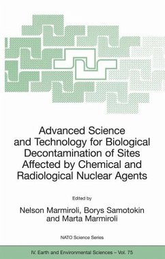 Advanced Science and Technology for Biological Decontamination of Sites Affected by Chemical and Radiological Nuclear Agents - Marmiroli, Nelson / Samotokin, Borys / Marmiroli, Marta (eds.)