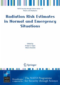 Radiation Risk Estimates in Normal and Emergency Situations - Cigna, Arrigo A. / Durante, Marco (eds.)