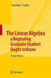The Linear Algebra a Beginning Graduate... - Bild 1