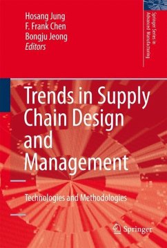 Trends in Supply Chain Design and Management - Jung, Hosang / Chen, F. Frank / Jeong, Bongju (eds.)