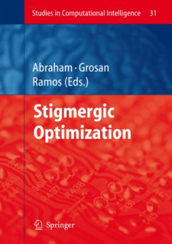 Stigmergic Optimization - Abraham, Ajith / Grosan, Crina / Ramos, Vitorino (eds.)