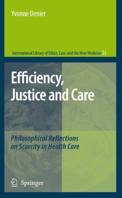 Efficiency, Justice and Care - Denier, Yvonne