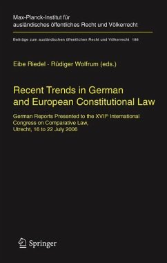 Recent Trends in German and European Constitutional Law - Riedel, Eibe / Wolfrum, Rüdiger (eds.)