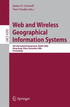 Web and Wireless Geographical Information Systems - Carswell, James D. / Tezuka, Taro (eds.)