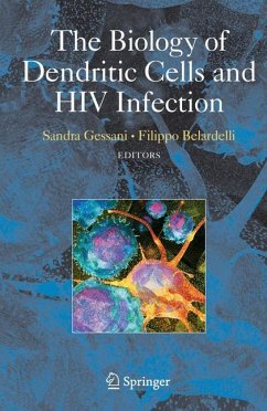 The Biology of Dendritic Cells and HIV Infection - Gessani, Sandra / Belardelli, Filippo (eds.)