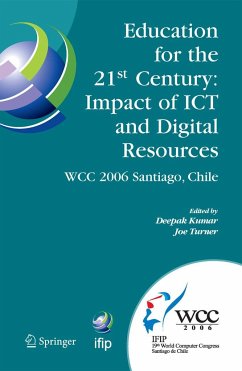 Education for the 21st Century - Impact of ICT and Digital Resources - Kumar, Deepak / Turner, Joe (eds.)