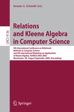 Relations and Kleene Algebra in Computer Science - Schmidt, Renate A.