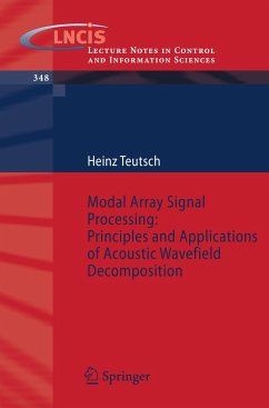 Modal Array Signal Processing: Principles and Applications of Acoustic Wavefield Decomposition - Teutsch, Heinz