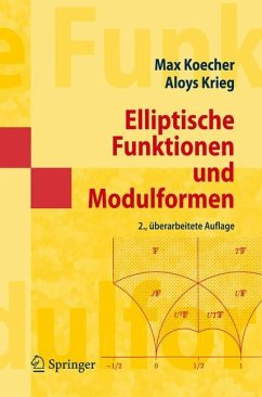Elliptische Funktionen und Modulformen - Koecher, Max; Krieg, Aloys