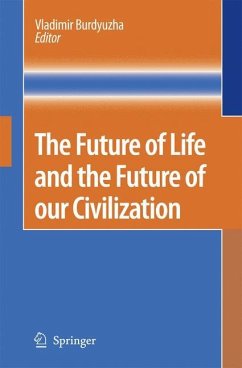 The Future of Life and the Future of our Civilization - Burdyuzha, Vladimir (ed.)