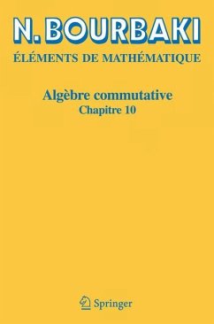Algèbre commutative - Bourbaki, N.
