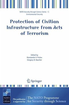 Protection of Civilian Infrastructure from Acts of Terrorism - Frolov, Konstantin V. / Baecher, Gregory B. (eds.)