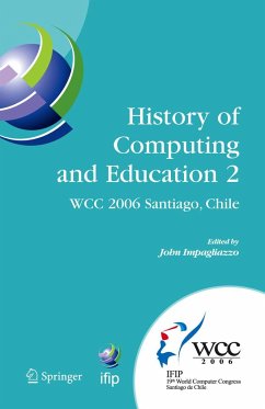 History of Computing and Education 2 (Hce2) - Impagliazzo, John (ed.)