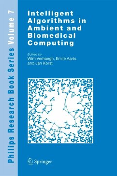 Intelligent Algorithms in Ambient and Biomedical Computing - Verhaegh, Wim / Aarts, Emile / Korst, Jan (eds.)