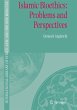 Islamic Bioethics: Problems and... - Bild 1